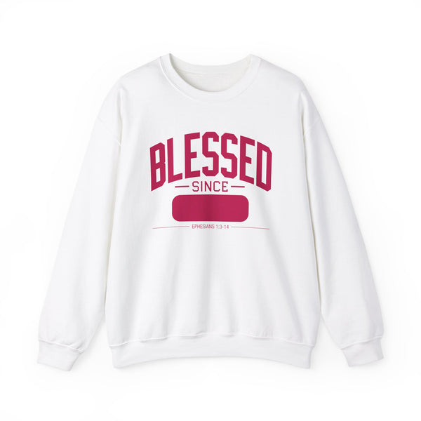 Blessed Since—White/Pink Personalized Sweatshirt