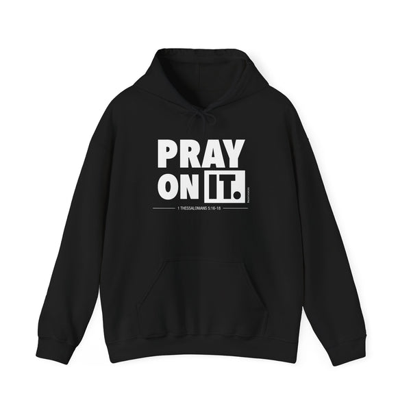 Pray On It Block | Dark Fab Hoodie | Unisex