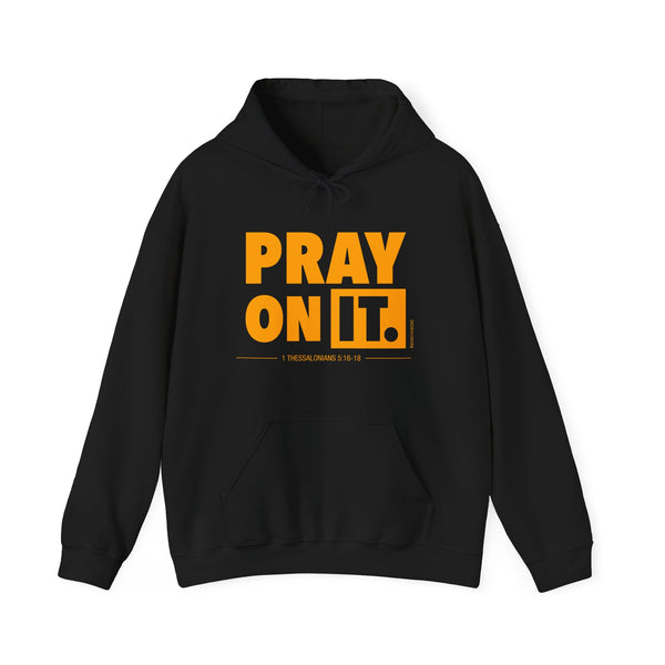 Pray On It-  Premium  Unisex Hoodie