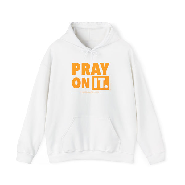 Pray On It-  Premium  Unisex Hoodie