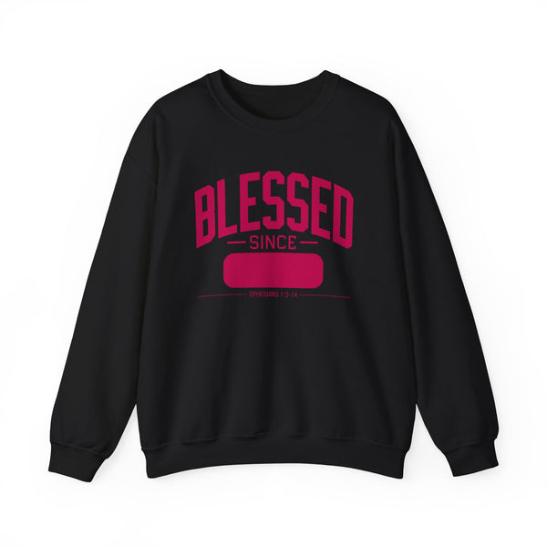 Blessed Since—Black/Pink Personalized Sweatshirt