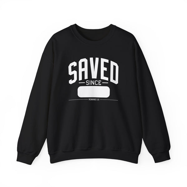 SAVED Since—Black Personalized Sweatshirt